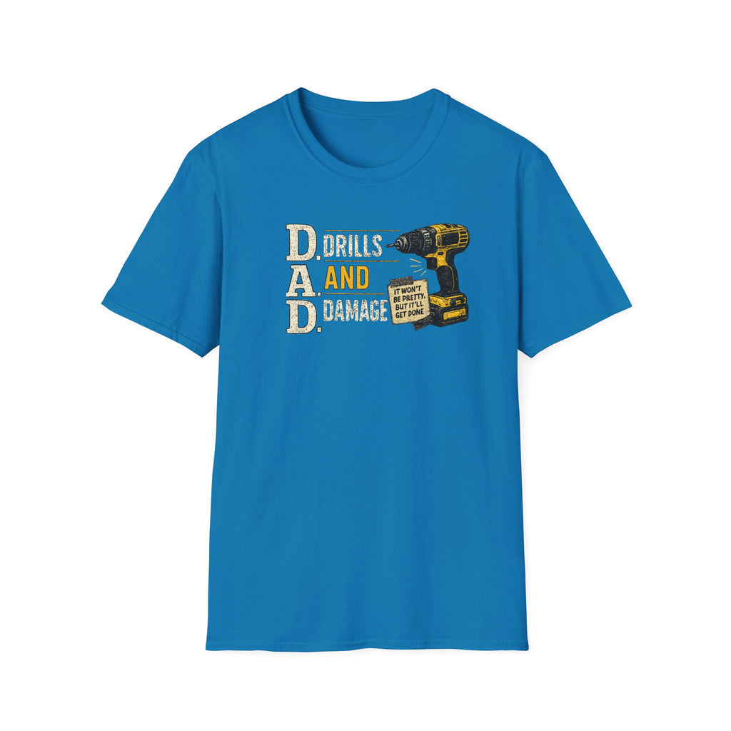 Drills and Damage Dad T-Shirt – Funny Father’s Day Tool Lover Tee