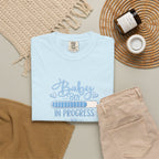 Baby Boy In Progress T-Shirt — Pregnancy Announcement Tee