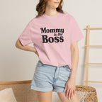 Mommy Is The Boss T-Shirt — Funny Mother's Day Tee for Moms