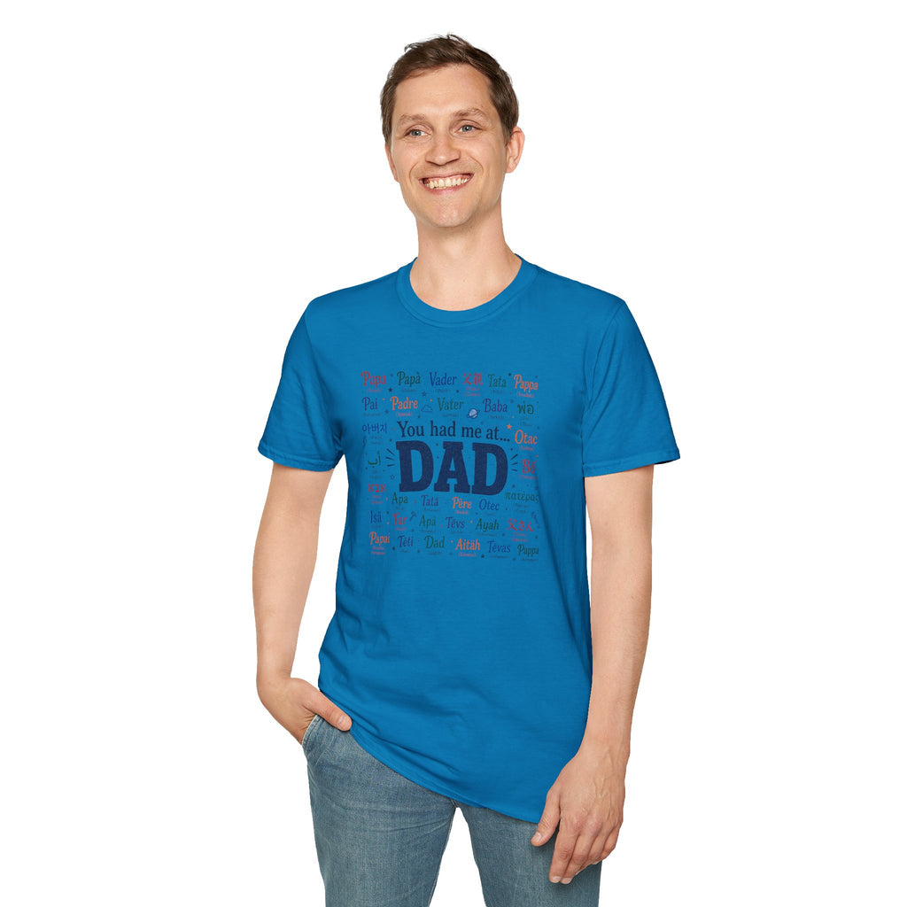 You Had Me At Dad T-Shirt — Fathers Day Gift Tee with 'Dad' Typography