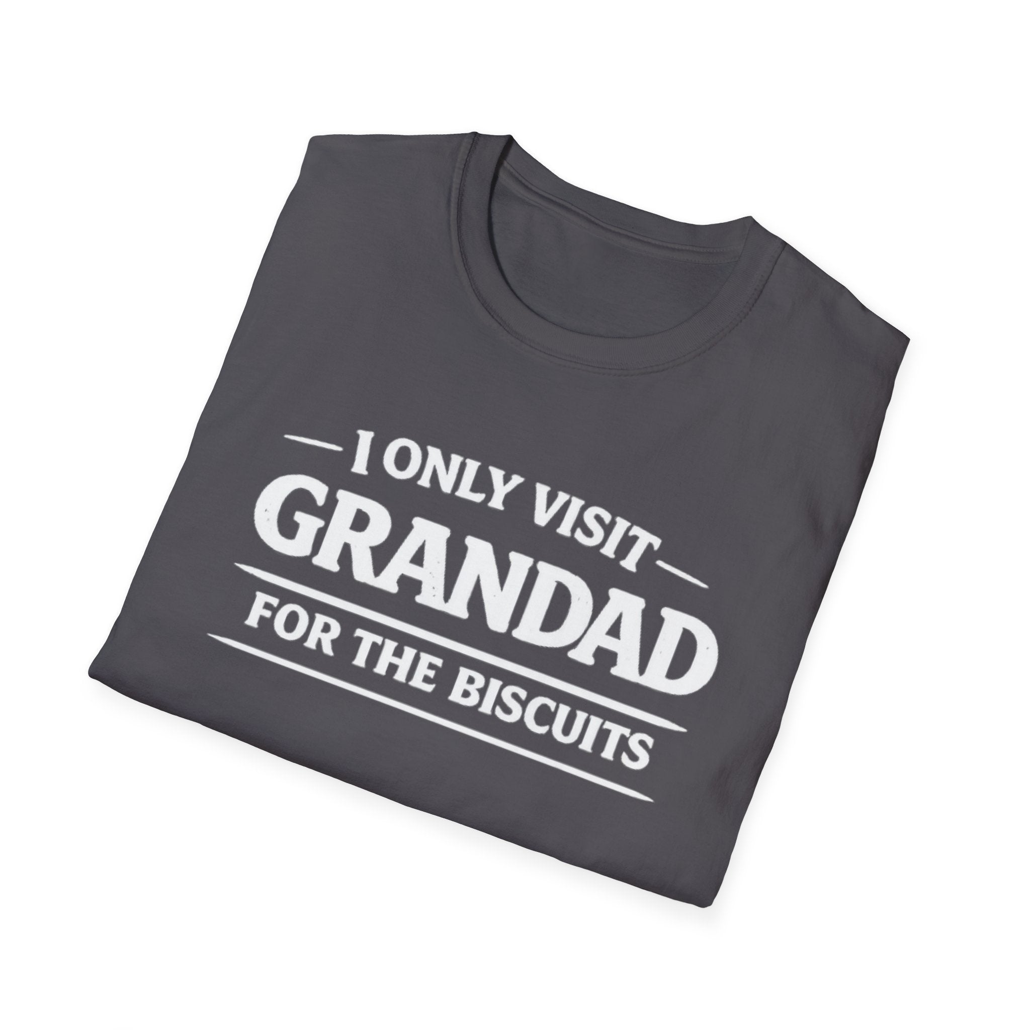 Grandad Biscuits T-Shirt — "I Only Visit Grandad for the Biscuits" Funny Grandpa Tee