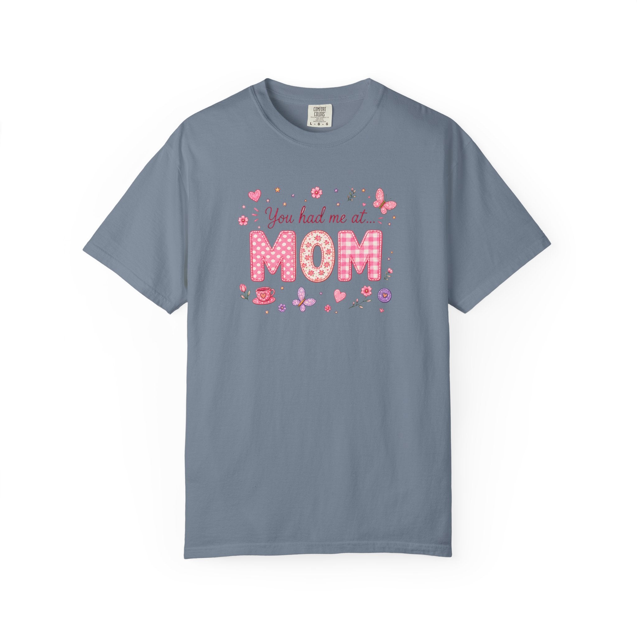 You Had Me at MOM Floral T-Shirt