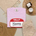 Hello My Name Is Nanny T-Shirt – Funny Name Tag Graphic Tee for Grandparents