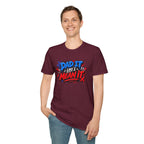 Dad It Like I Mean It T-Shirt