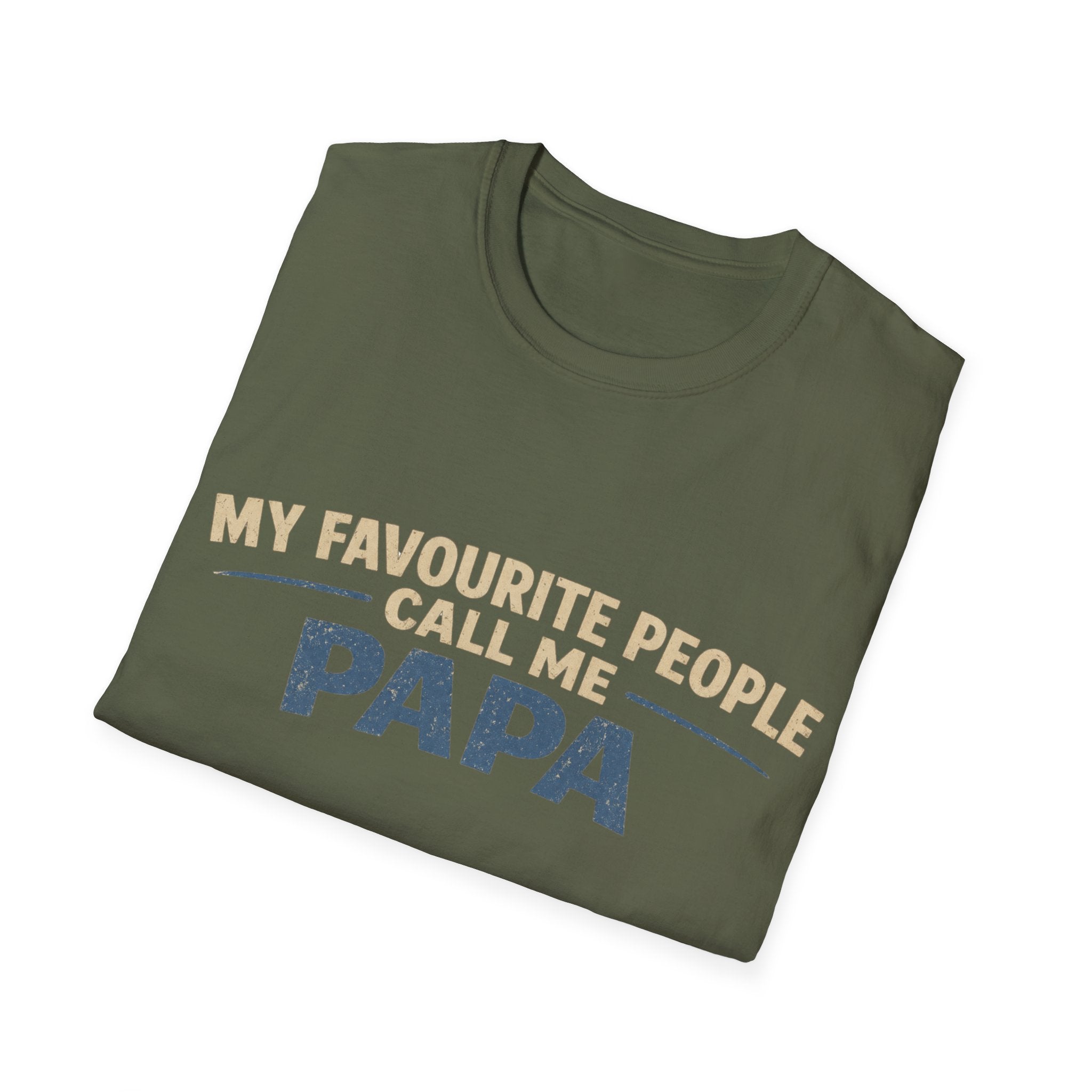 Papa T-Shirt — "My Favourite People Call Me Papa" Father's Day Tee