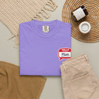 Mom Name Tag T-Shirt — "Hello, Mom" Casual Tee
