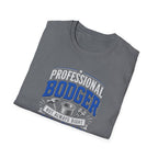 Professional Bodger T-Shirt — "Trying My Best!" Classic Crewneck
