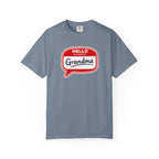 Hello My Name Is Grandma T-Shirt — Funny Grandma Name Tag Tee