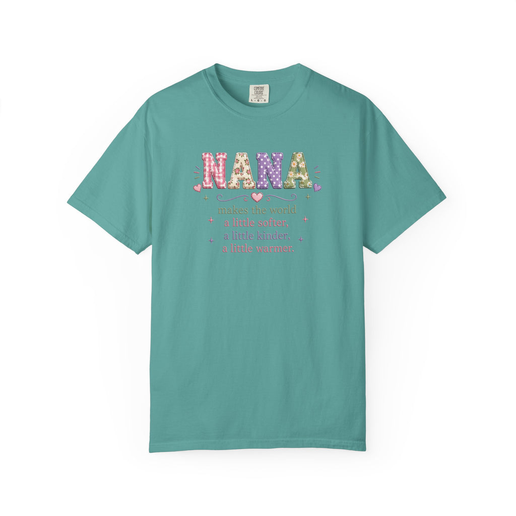 Nana Makes the World Better T-Shirt