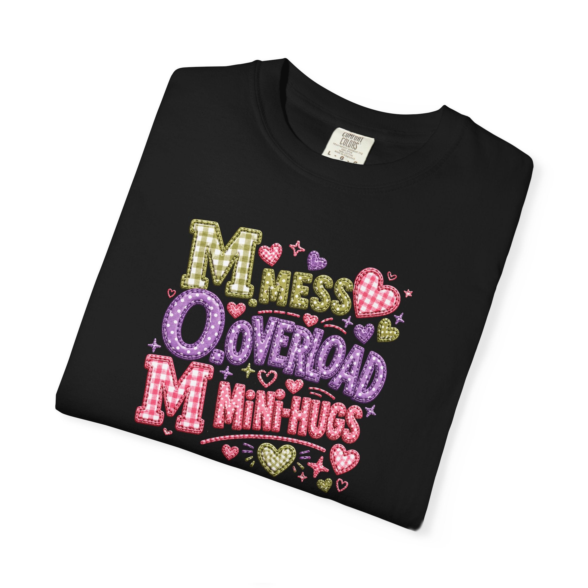 Mess, Overload, Mini-Hugs Hugs T-Shirt — Cute Hand-Lettered Mom Vibes Tee