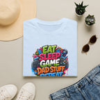 Eat Sleep Game Dad Stuff Repeat T-Shirt