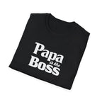 T-Shirt — "Papa is the Boss" Funny Father's Day Tee