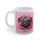 Pug 'I Puggin' Love You' Personalized Mug