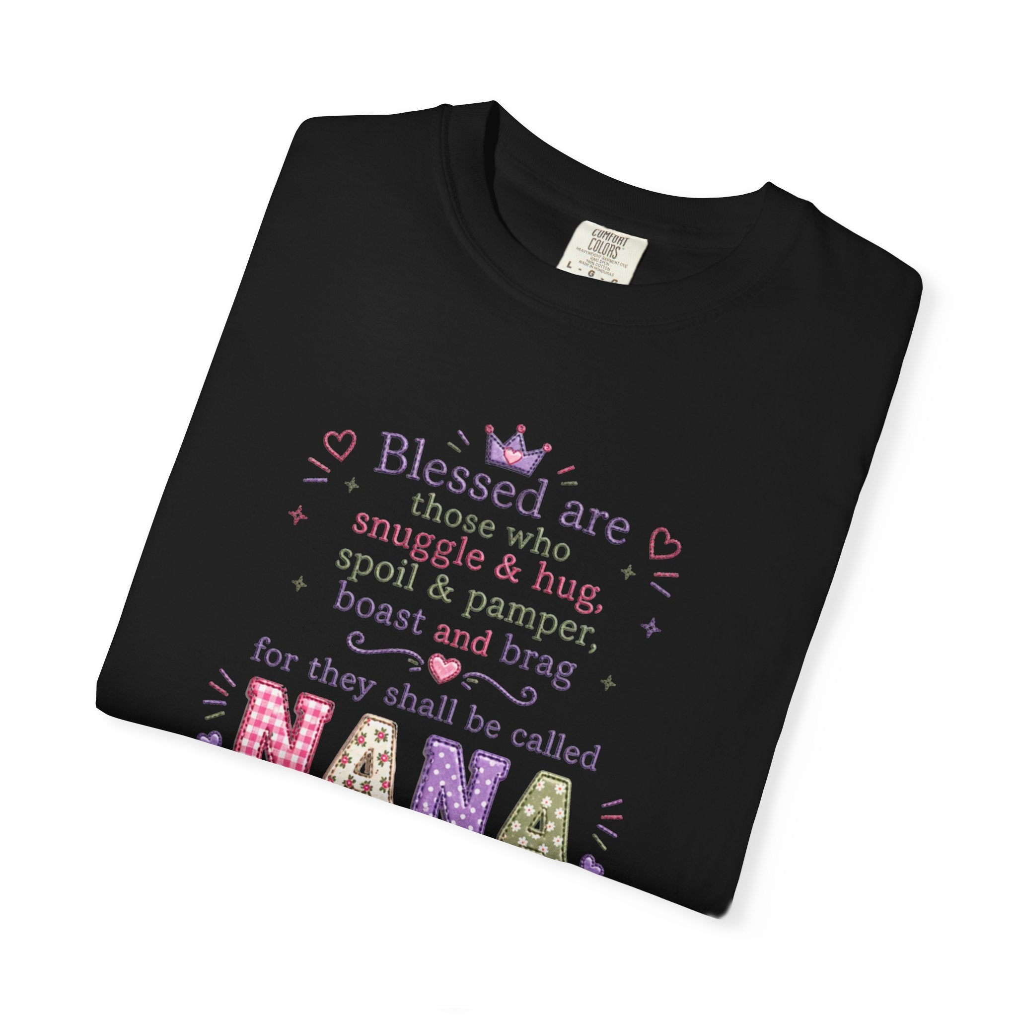 Nana Blessings T-Shirt — "Blessed are those who snuggle & pamper..." Grandmother Gift