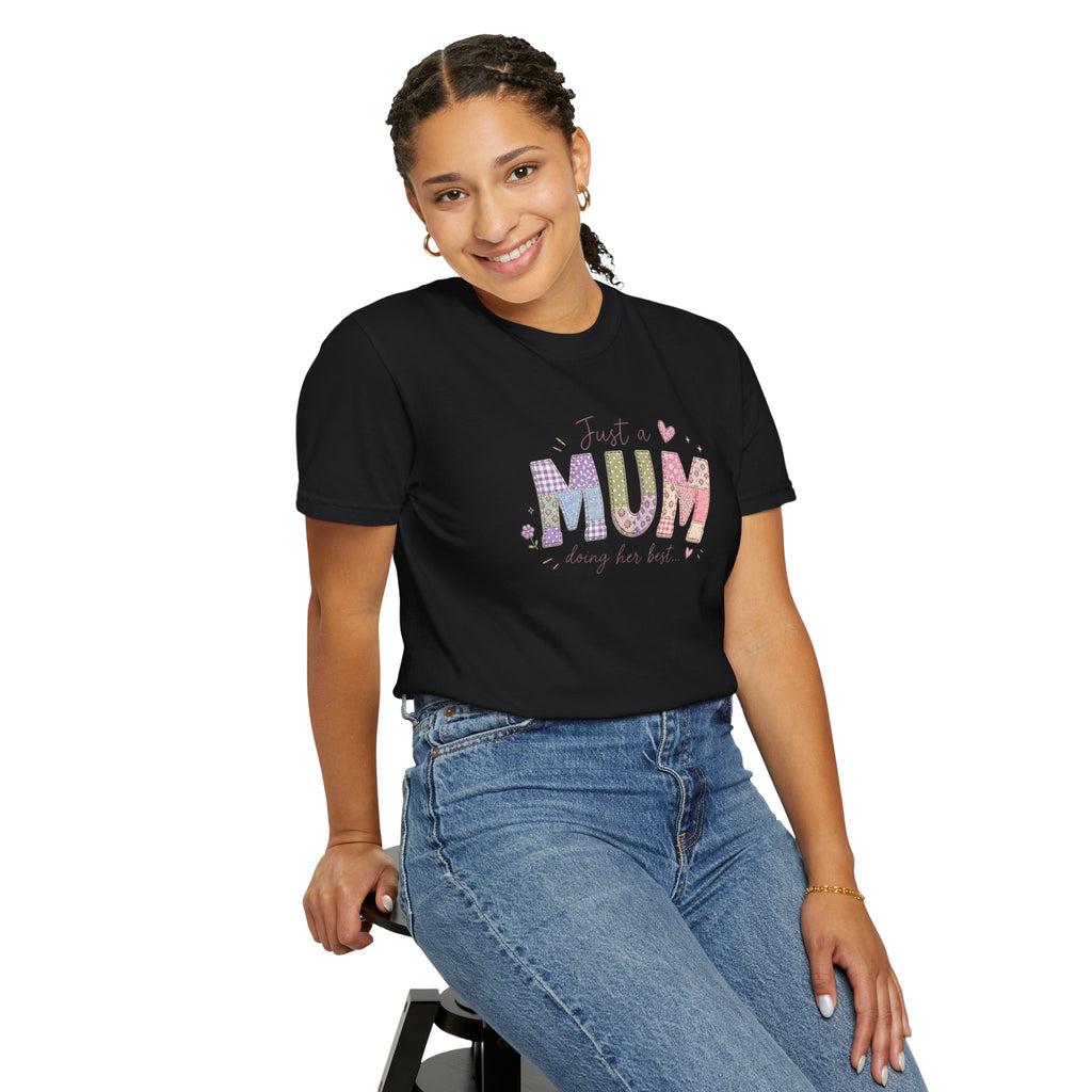 Just A “Mum” Doing Her Best T-Shirt