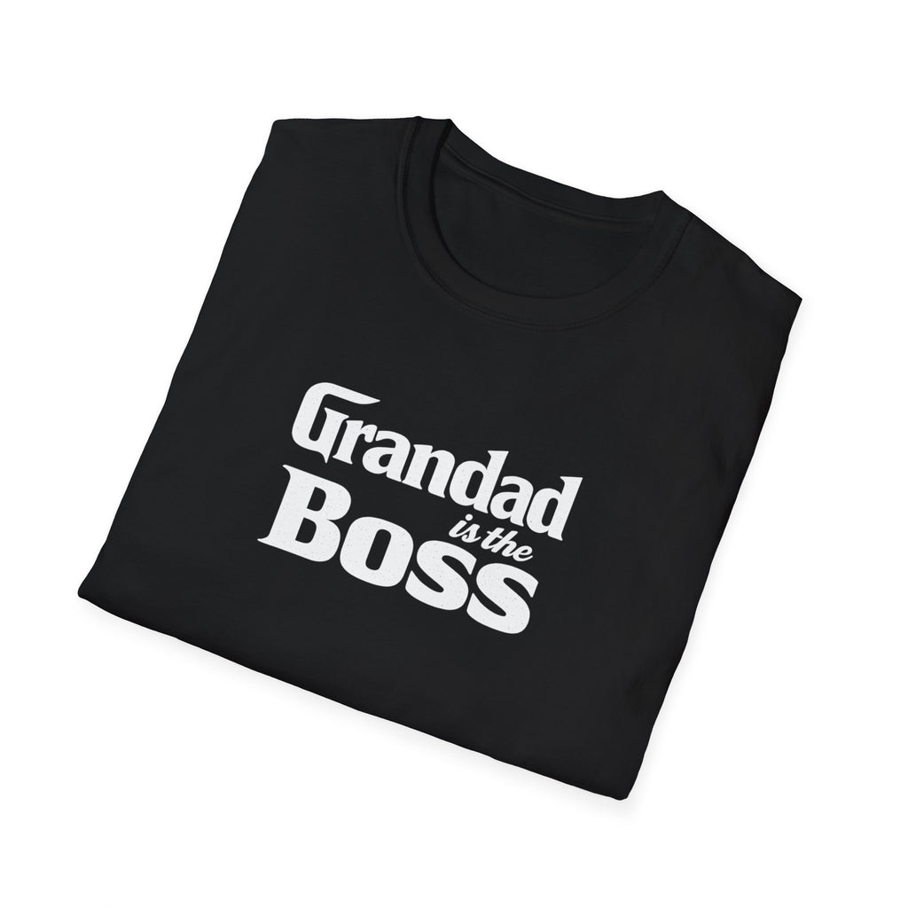 Grandad Is the Boss T-Shirt — Funny Grandpa Gift for Father’s Day & Birthdays