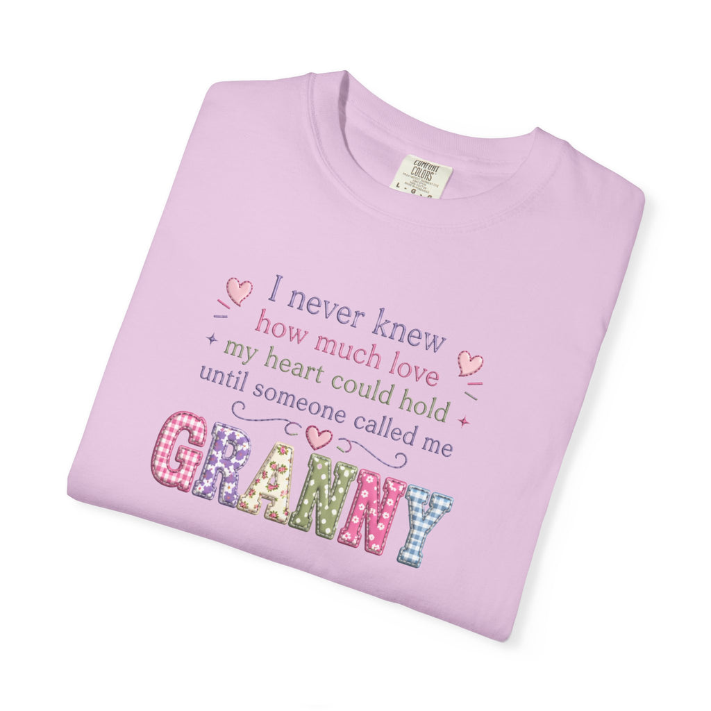 Granny Love T-Shirt — "I Never Knew How Much Love... Until Someone Called Me Granny"