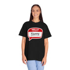 Hello My Name Is Nanny T-Shirt – Funny Name Tag Graphic Tee for Grandparents