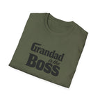 Grandad Is the Boss T-Shirt — Funny Grandpa Gift for Father’s Day & Birthdays