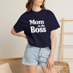 Mom is the Boss T-Shirt — Funny Mother's Day Tee