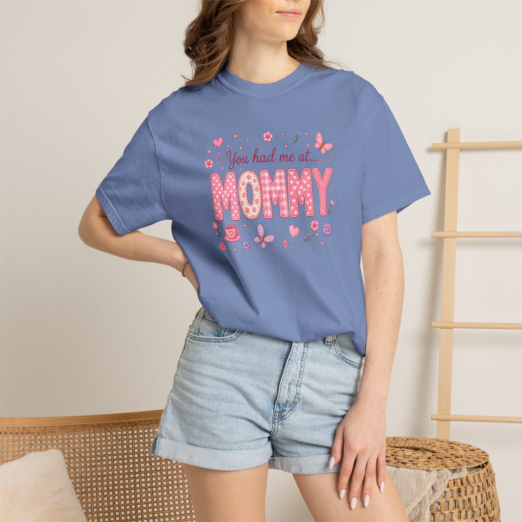 You Had Me at Mommy T-Shirt — Cute Pink Mommy Graphic Tee for New Moms & Mother's Day