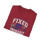Fixed It... Probably T-Shirt — Funny DIY Handyman Repair Tee