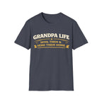 Grandpa Life T-Shirt — "Spoil Them & Send Them Home" Funny Grandpa Tee