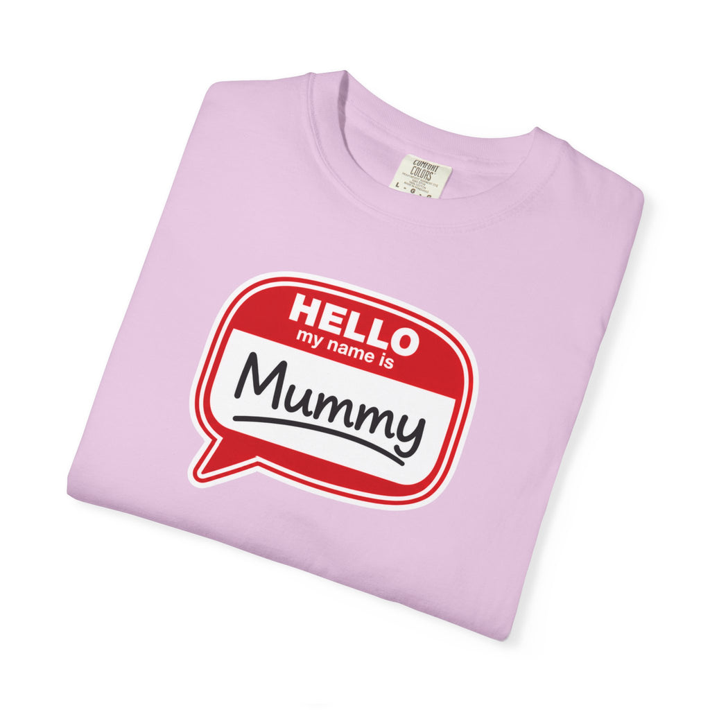 Hello My Name Is Mummy T-Shirt