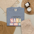 Nana T-Shirt — "My Favourite People Call Me Nana" Floral Grandma Gift Tee
