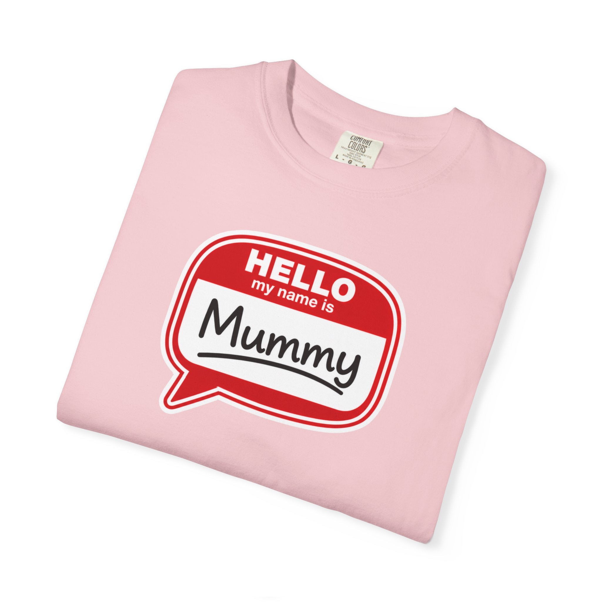 Hello My Name Is Mummy T-Shirt