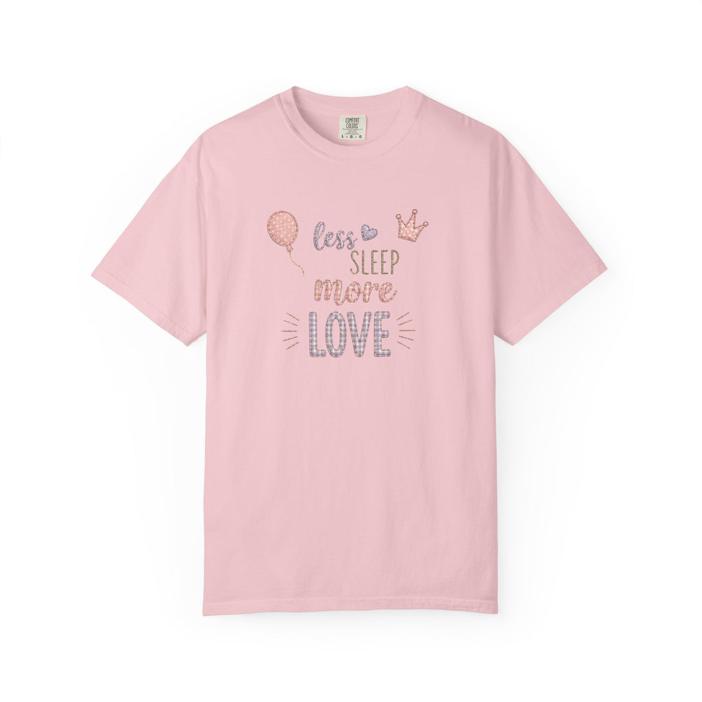 Less Sleep More Love T-Shirt – Pregnancy Announcment Cute Pink Balloon & Crown Graphic Tee