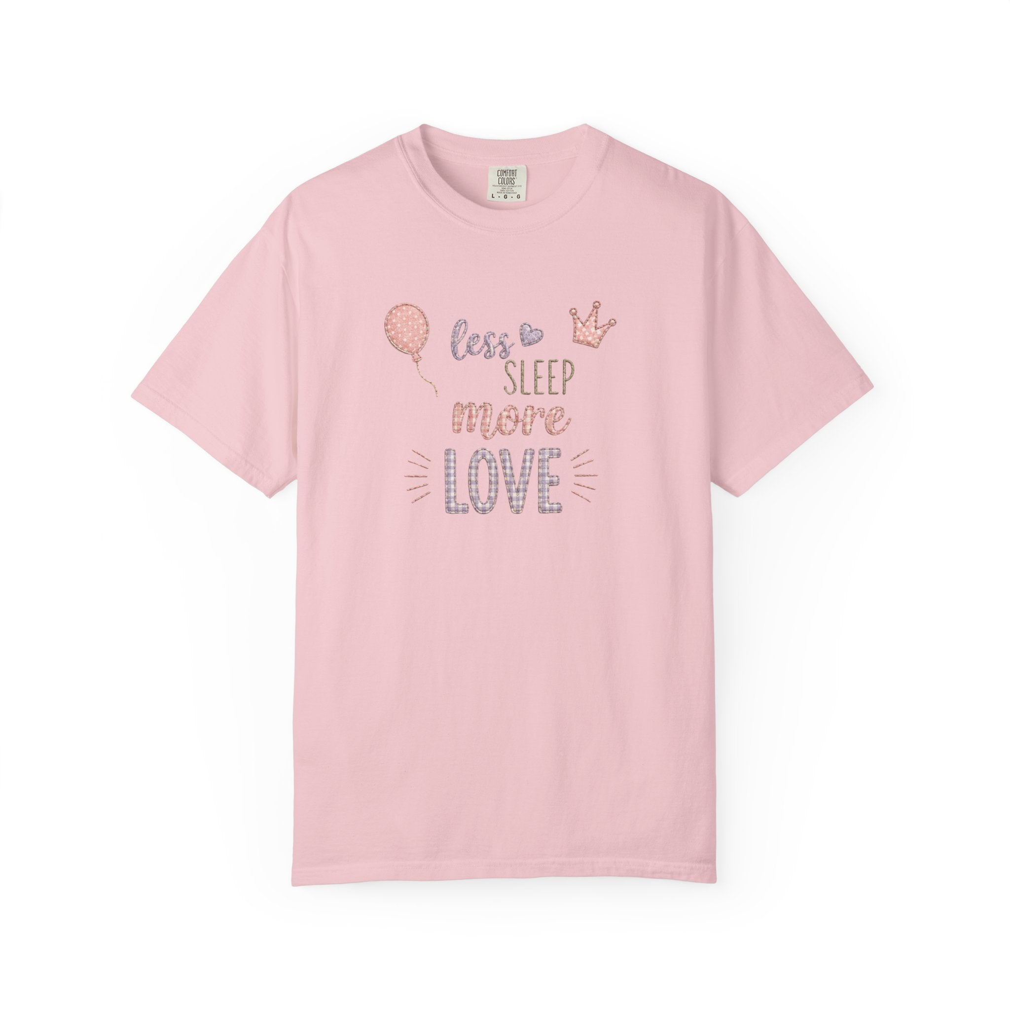 Less Sleep More Love T-Shirt – Pregnancy Announcment Cute Pink Balloon & Crown Graphic Tee