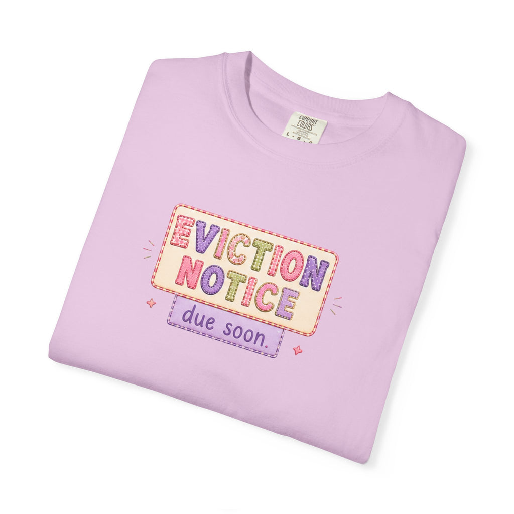 Eviction Notice "Due Soon" Graphic T-Shirt