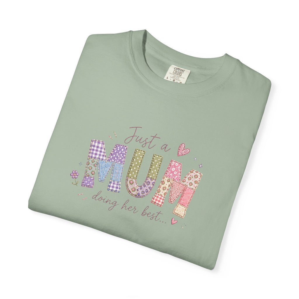 Just A “Mum” Doing Her Best T-Shirt