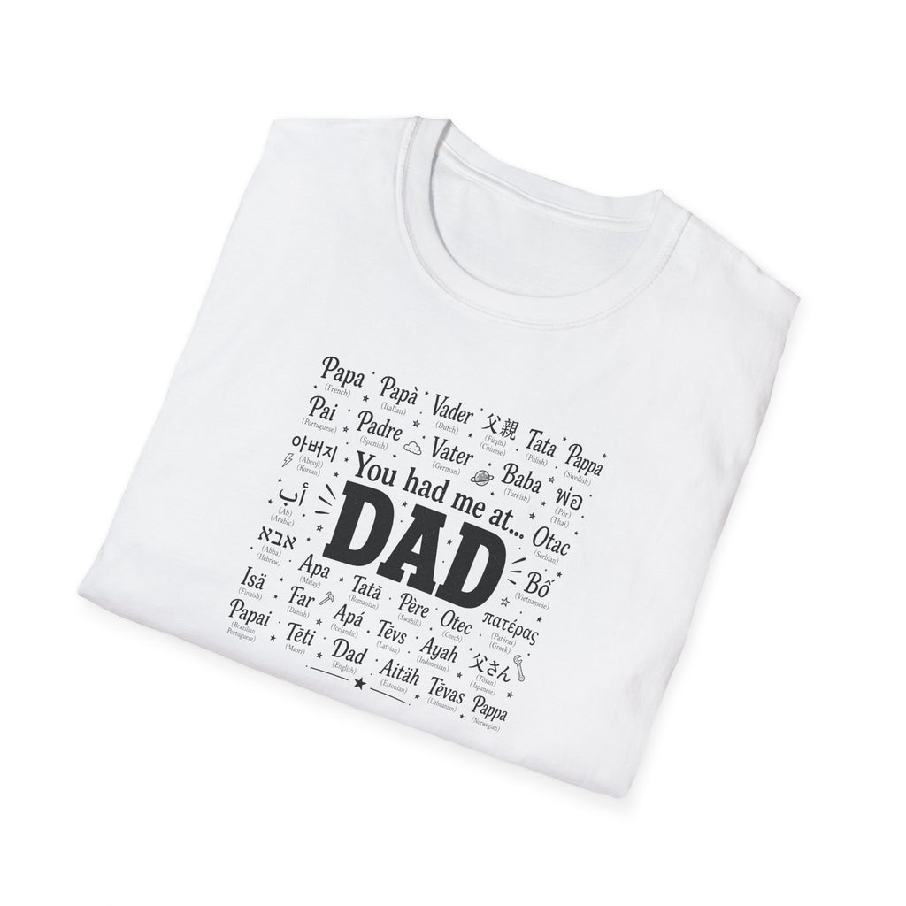Dad Word Cloud T-Shirt — "You Had Me at Dad" Father's Day Gift