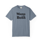 Mama is the Boss T-Shirt — Funny Mom Graphic Tee, Mother's Day Gift