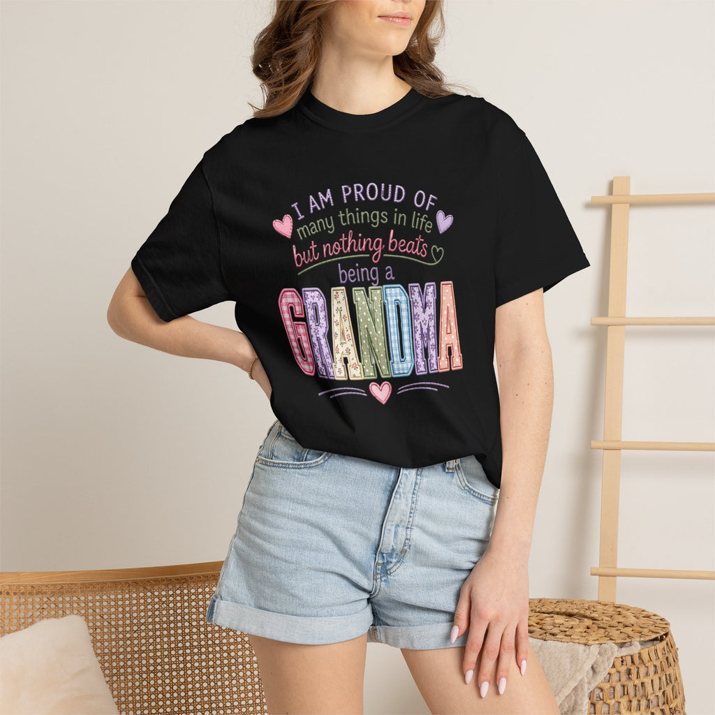 Grandma Pride T-Shirt – "I Am Proud of Many Things in Life but Nothing Beats Being a Grandma"