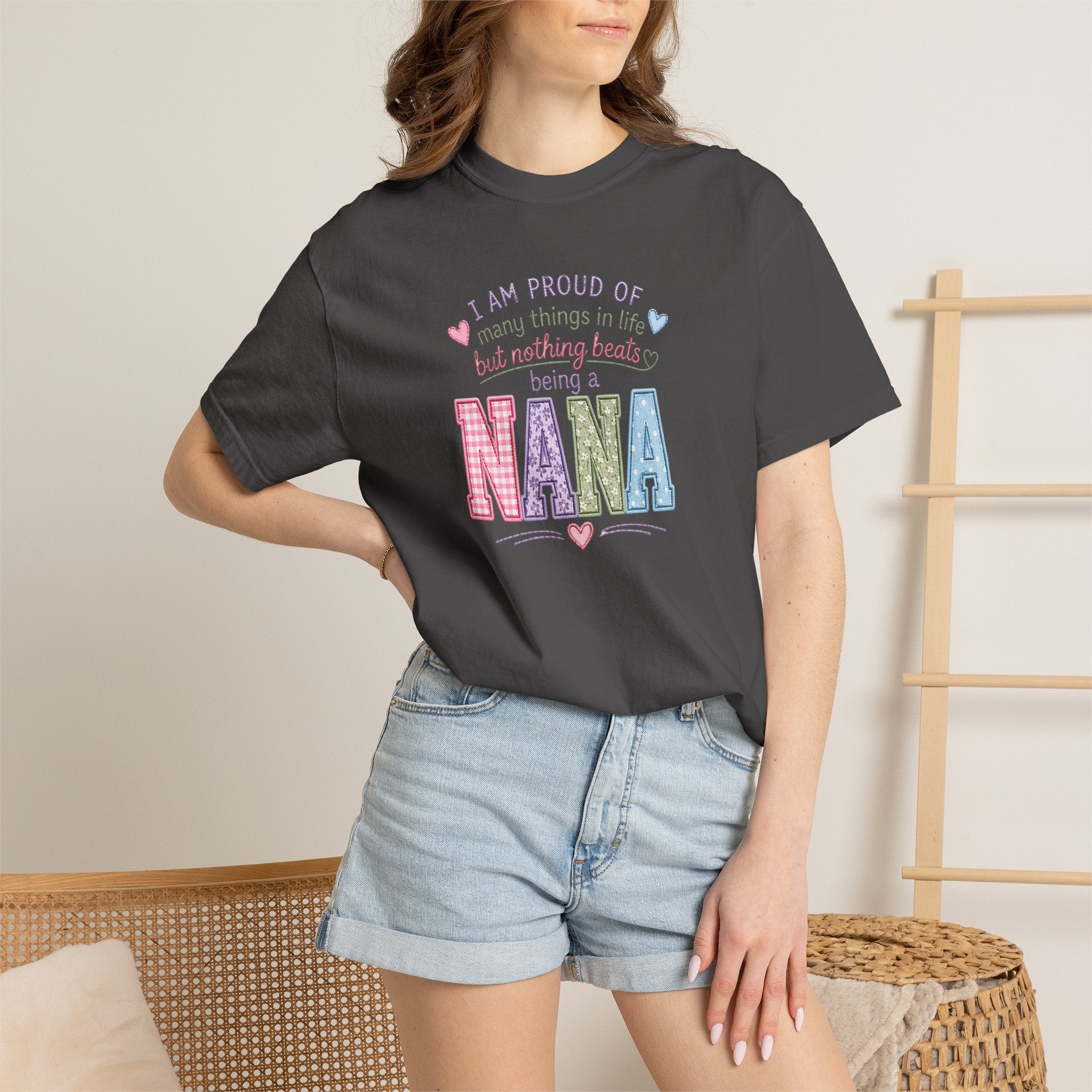 Proud Nana T-Shirt — 'I Am Proud of Many Things... But Nothing Beats Being a Nana' Soft Graphic Tee