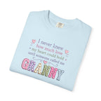 Granny Love T-Shirt — "I Never Knew How Much Love... Until Someone Called Me Granny"