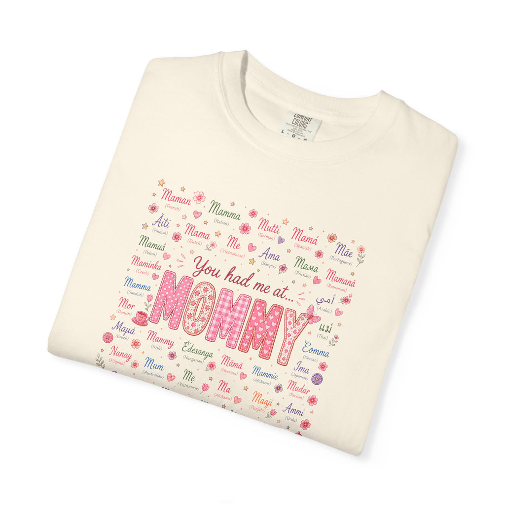 "You Had Me at Mommy" T-Shirt — Cute Mom Baby Shower Graphic Tee