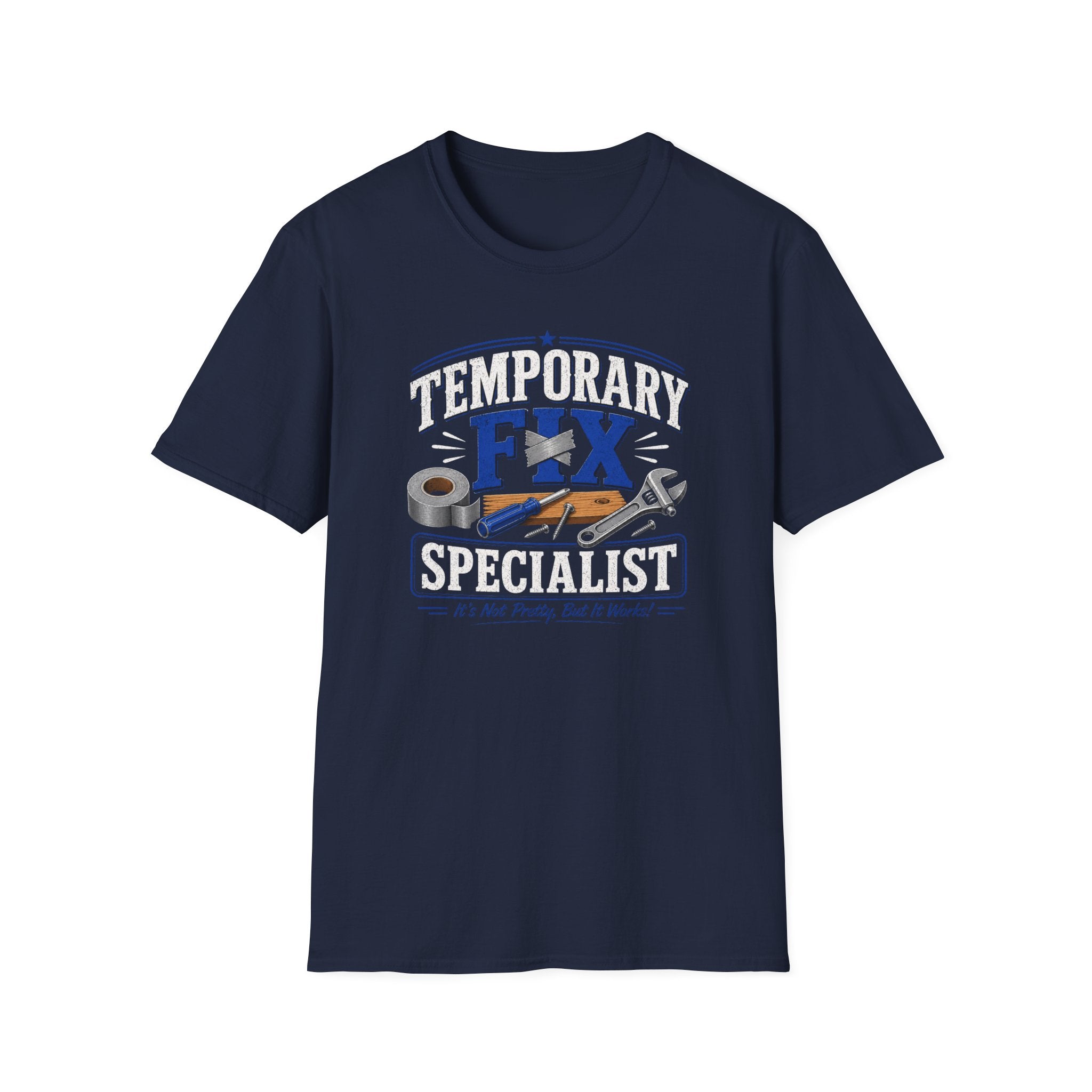 Temporary Fix Specialist T-Shirt – Funny Handyman Repair Tee