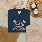 Pregnant 'Feed Me' Tee — Maternity Pregnancy Humor T-Shirt