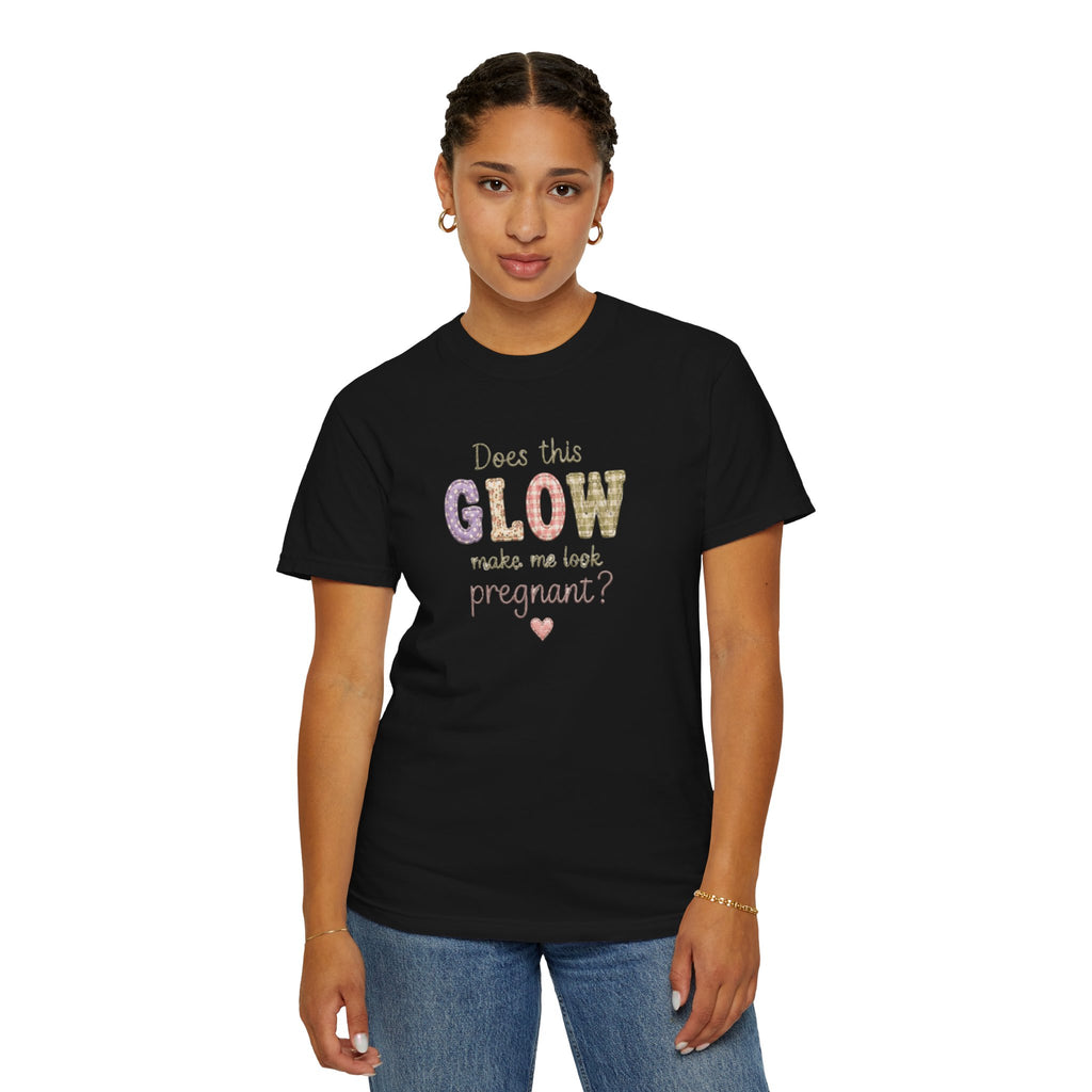 Does This Glow Make Me Look Pregnant? Graphic T-Shirt — Cute Pregnancy Announcement Tee