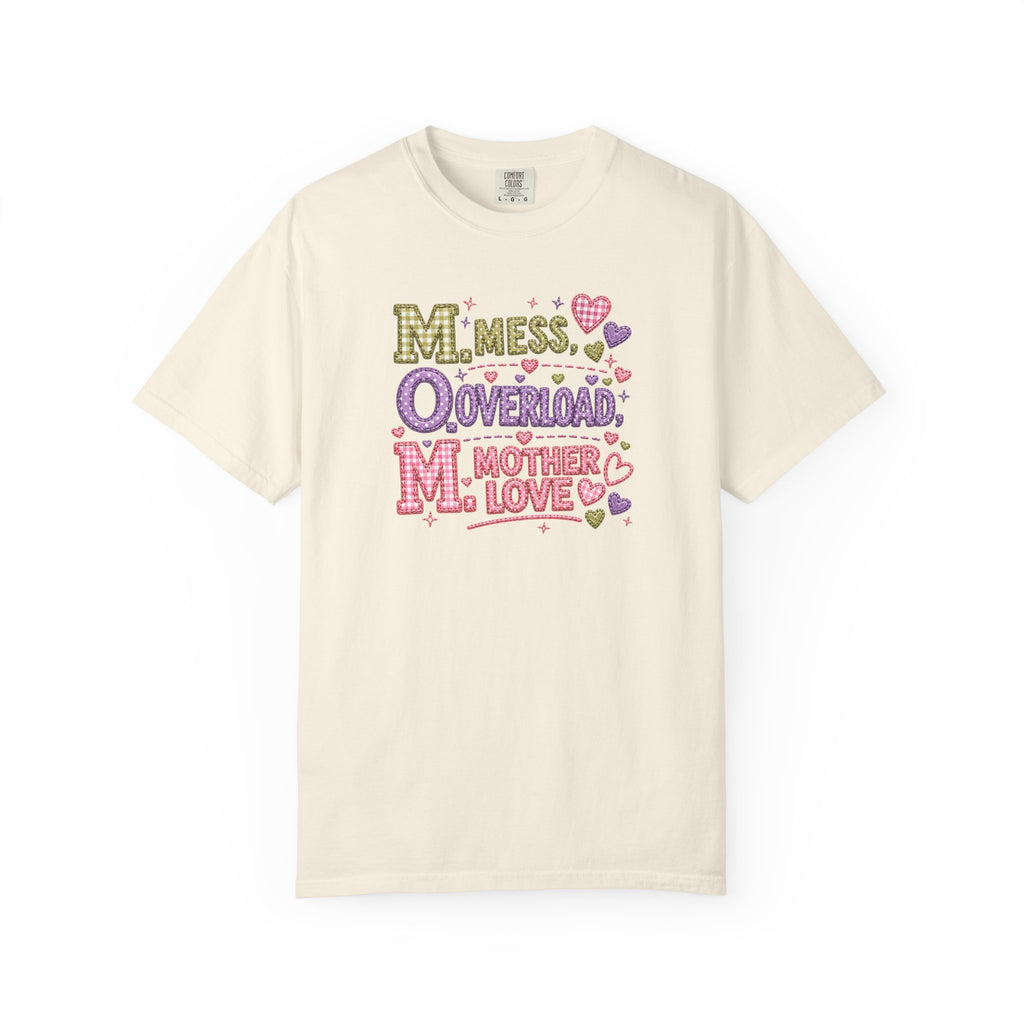 Mom Overload T-Shirt — "Mess, Overload, Mother Love" Cute Mom Graphic Tee