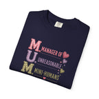 MUM: Manager of Unreasonable Mini-Humans T-Shirt — Funny Mother's Day Tee