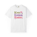 T-Shirt — 'M.O.M.: Mess, Overload, Moments' Playful Mother's Day Graphic Tee