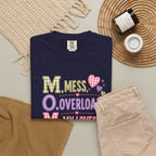 T-Shirt — "M.O.M. Mess, Overload, My Loves" Cute Mom Acronym Graphic Tee