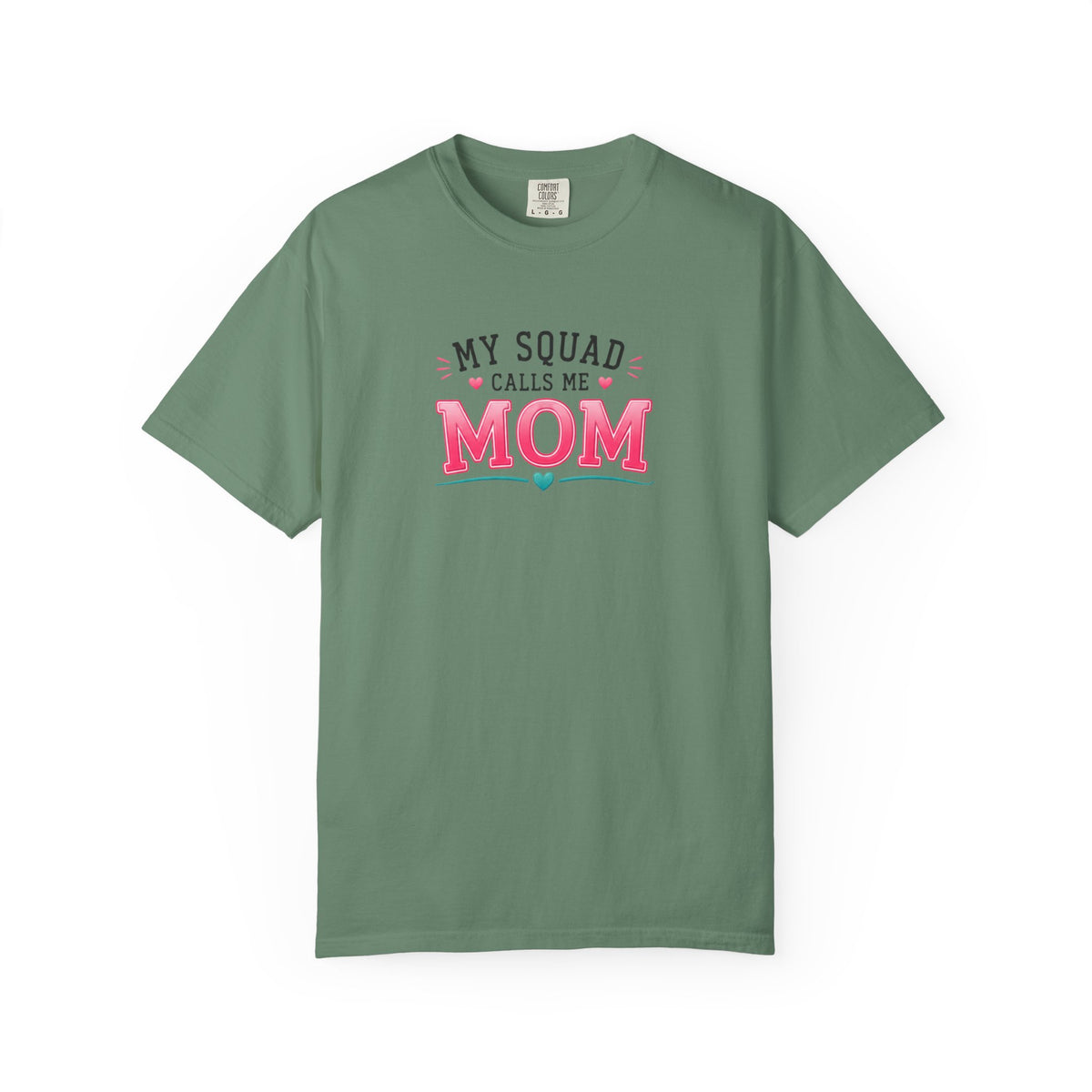 My Squad Calls Me Mom T-Shirt