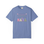 Nana T-Shirt — "I Never Knew How Much Love My Heart Could Hold Until Someone Called Me Nana" — Floral Grandma Gift