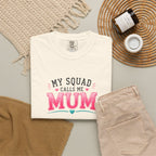My Squad Calls Me Mum T-Shirt